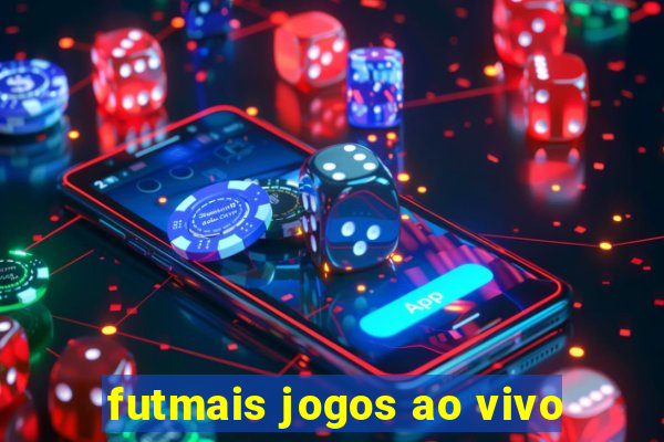 futmais jogos ao vivo